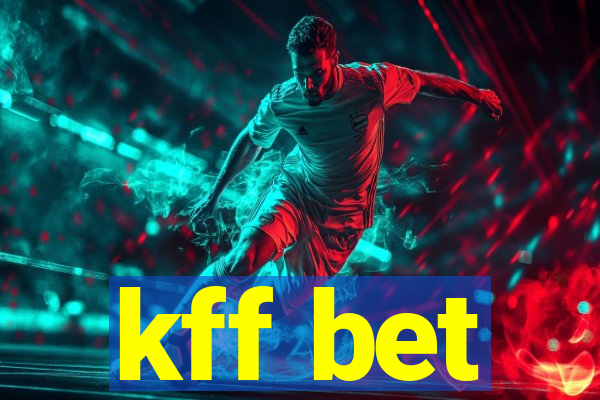 kff bet